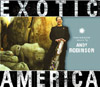 Andy Robinson Exotic America CD